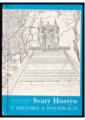 Obálka titulu Svatý Hostýn v historii a povídkách/1717