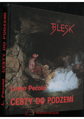 Obálka titulu Cesty do podzemí