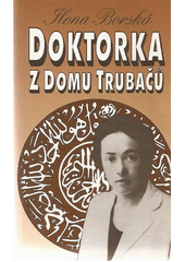 Obálka titulu Doktorka z domu Trubačů/1751