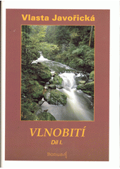 Obálka titulu Vlnobití : (žena dvou mužů). I