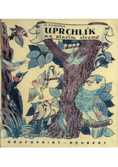 Obálka titulu Uprchlík na ptačím stromě/1341