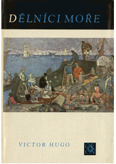 Obálka titulu Dělníci moře/1637