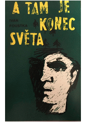 Obálka titulu A tam je konec světa: kriminální příběh