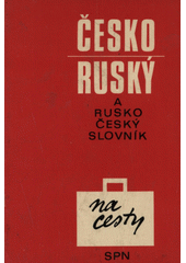 Obálka titulu Česko-ruský a rusko-český slovník na cesty