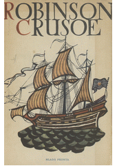Obálka titulu Robinson Crusoe.Život a zvláštní podivná dobrodružství Robinsona Crusoe námořníka z Yorku/1711