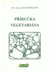 Obálka titulu Příručka vegetariána/1657