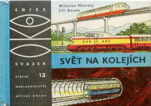 Svět na kolejích