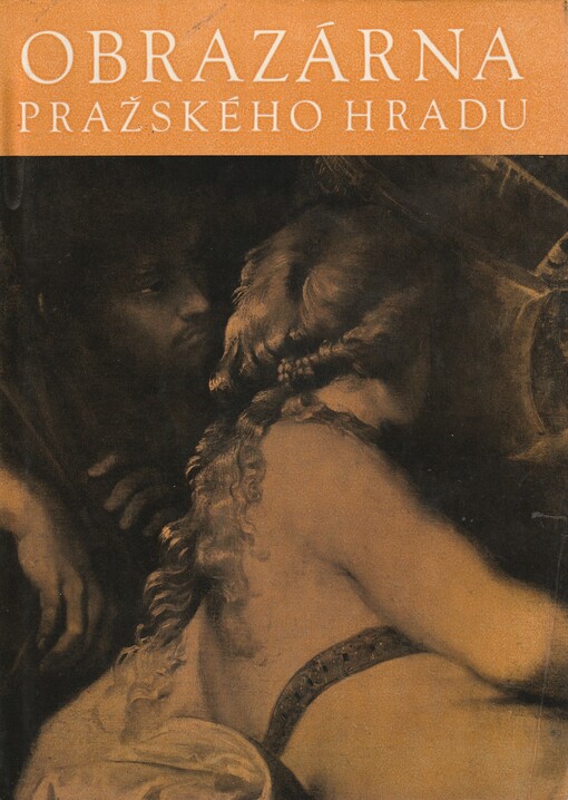 Obrazárna Pražského hradu :soubor vybraných děl