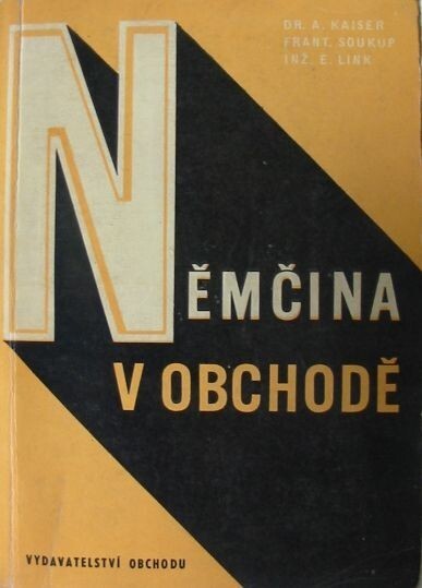 Němčina v obchodě :Učebnice pro prac. obchodu a veřejného stravování : Pom. kniha pro nepovinné vyučování na učňovských školách (obor prodavač, číšník, servírka)