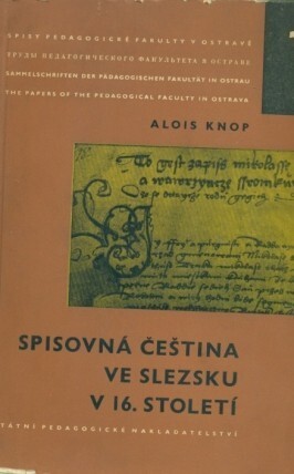 Spisovná čeština ve Slezsku v 16. století