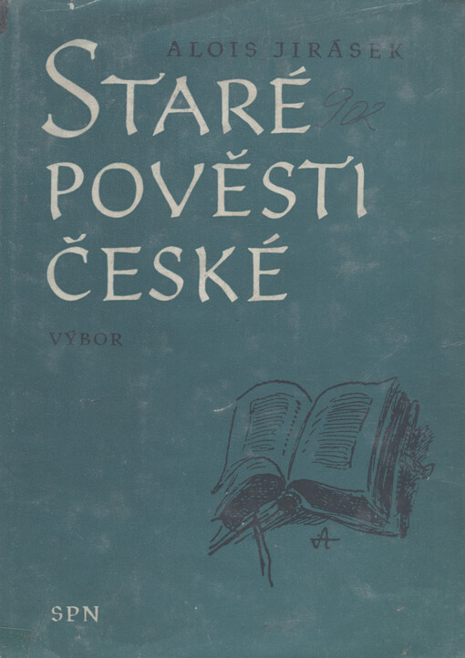 Staré pověsti české: (výbor)