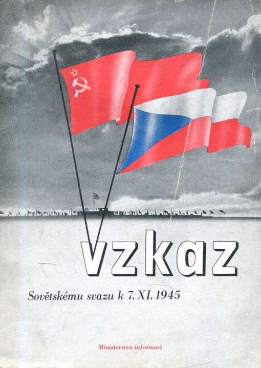 Vzkaz Sovětskému svazu k 7.XI.1945