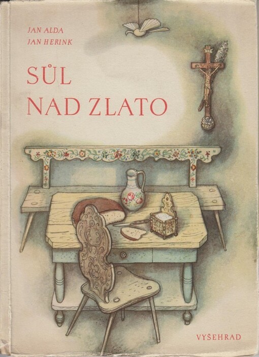Sůl nad zlato: Pohádka ve verších s obrázky Jana Herinka, Vyd. 1.