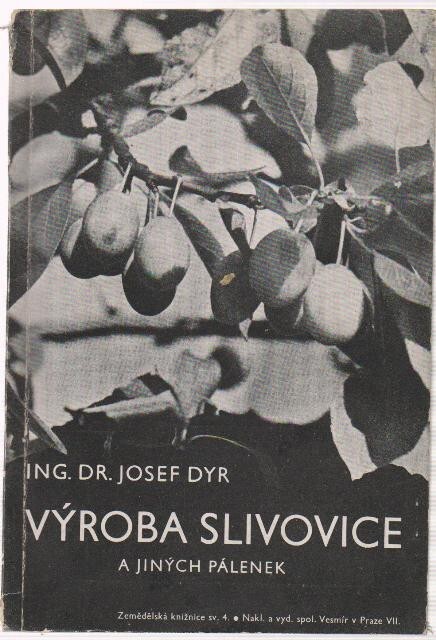 Výroba slivovice a jiných pálenek