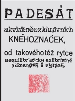 Padesát akvisitněexklusivních kněhoznaček,