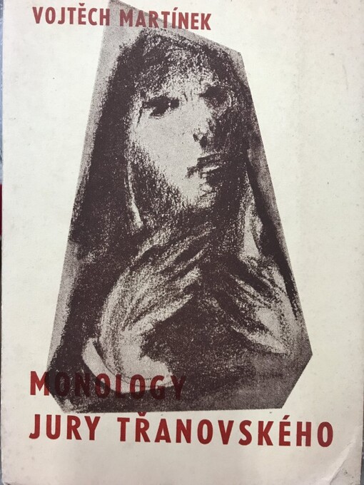 Monology Jury Třanovského : historické variace : psáno v letech 1940-41