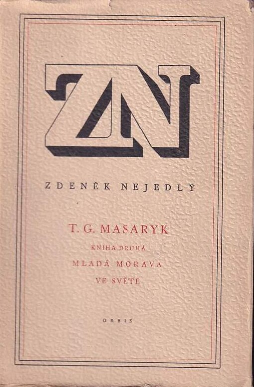 T.G. Masaryk.Kniha druhá,Mladá Morava.
