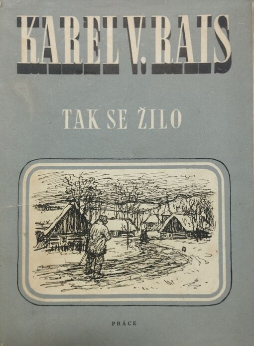 Tak se žilo :výbor z próz