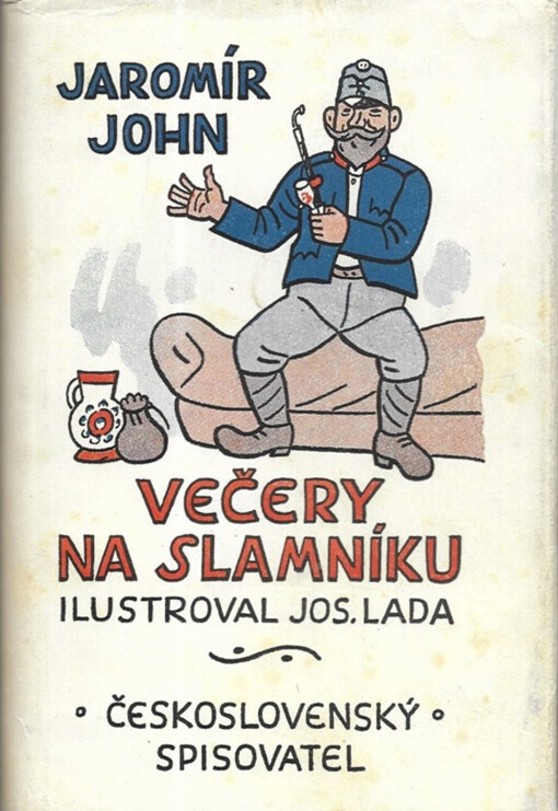Večery na slamníku :Sólové výstupy, zpovědi, banality a sentimentality, V Čs. spis. 1. vyd.