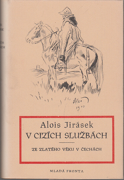 V cizích službách :kus české anabase ; Ze zlatého věku v Čechách
