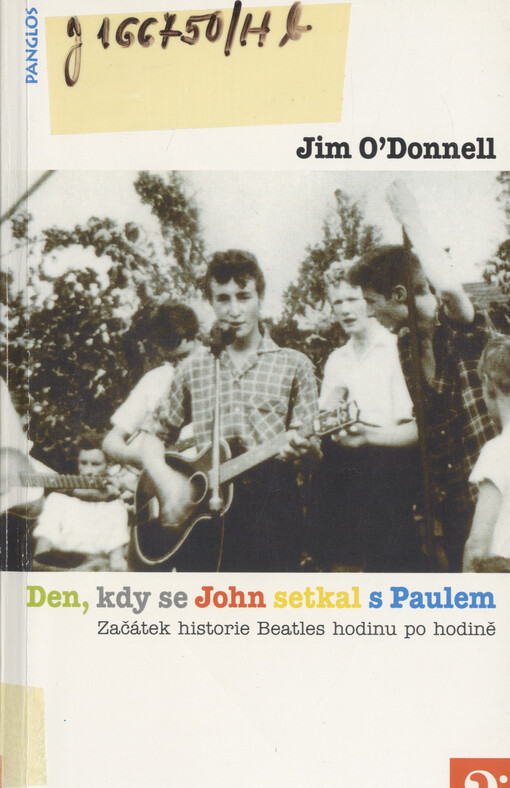 Den, kdy se John setkal s Paulem: začátek historie Beatles hodinu po hodině