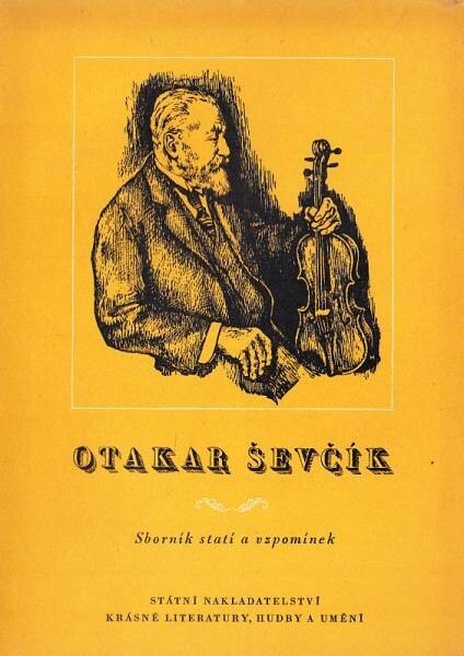 Otakar Ševčík :Sborník statí a vzpomínek