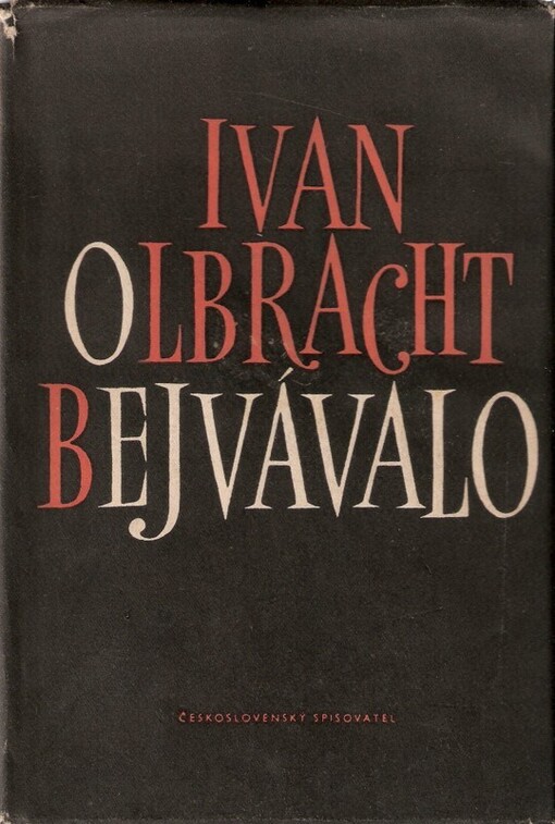 Bejvávalo :sedm veselých povídek z Rakouska i republiky, 5. vyd., v Čs. spis. 1. vyd.