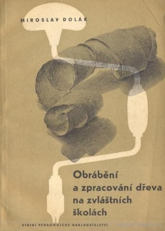 Obrábění a zpracování dřeva na zvláštních školách
