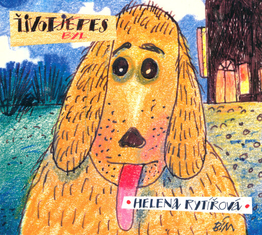 Život (je) byl pes