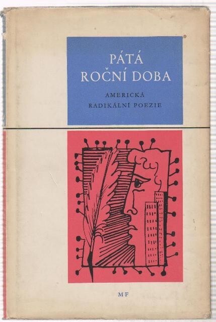 Pátá roční doba :antologie americké radikální poezie