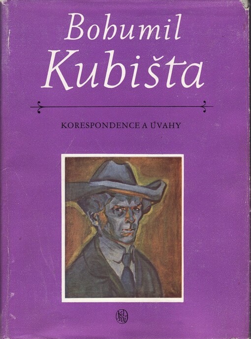 Bohumil Kubišta: korespondence a úvahy