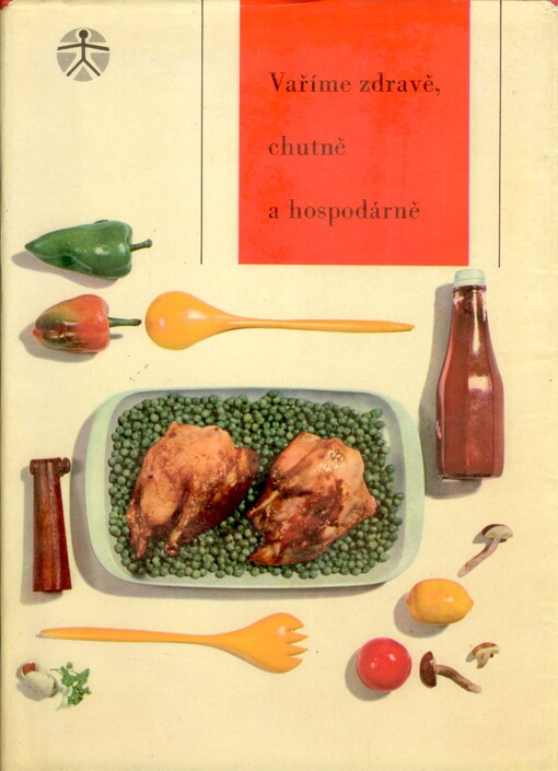 Vaříme zdravě, chutně a hospodárně, Vyd. 10., V SZdN 5., zkrác.