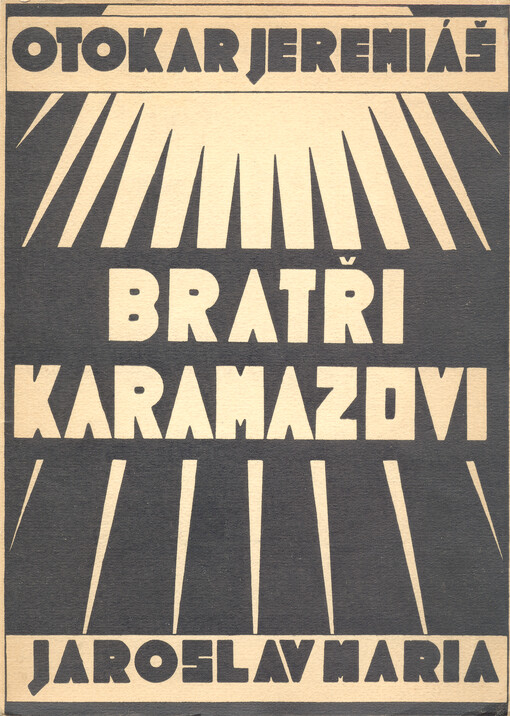 Bratři Karamazovi: Text k opeře o třech dějstvích podle románu F.M. Dostojevského