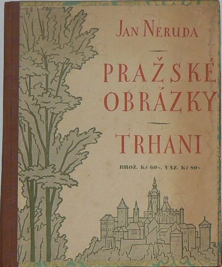 Pražské obrázky ;Trhani