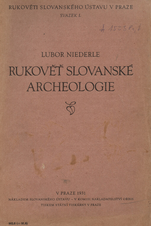 Rukověť slovanské archeologie =: Manuel de l'archéologie slave