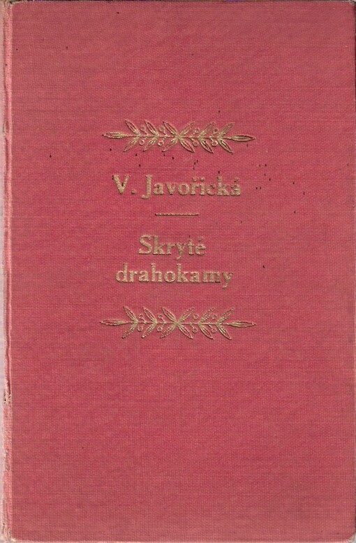 Skryté drahokamy :Povídka z naší pahorkatiny