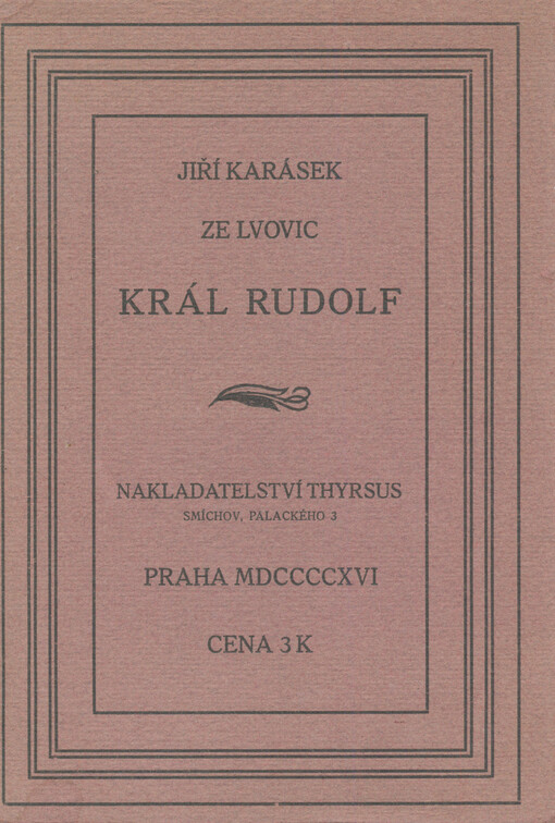 Král Rudolf :drama