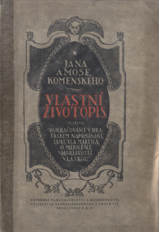 Jana Amose Komenského Vlastní životopis :ze spisu 
