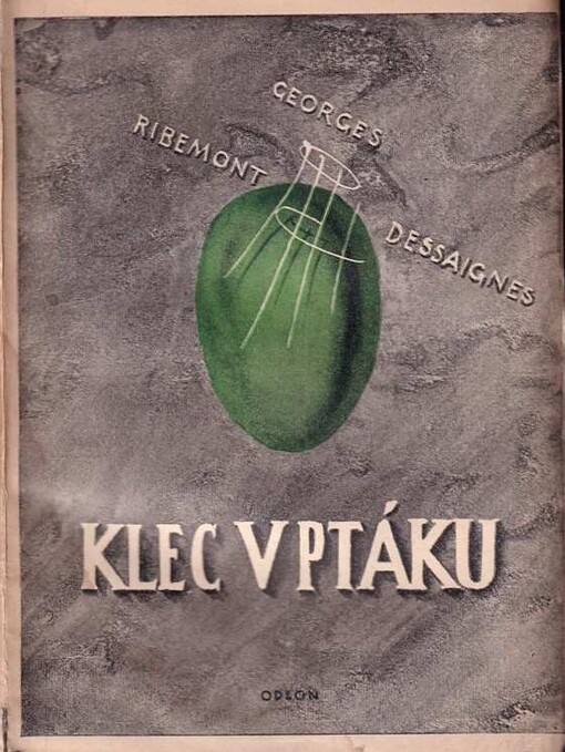 Ano a ne, čili, Klec v ptáku :[román]