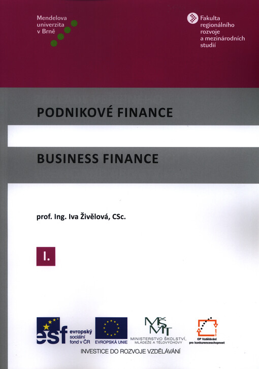 Podnikové finance =Business finance, 1. díl