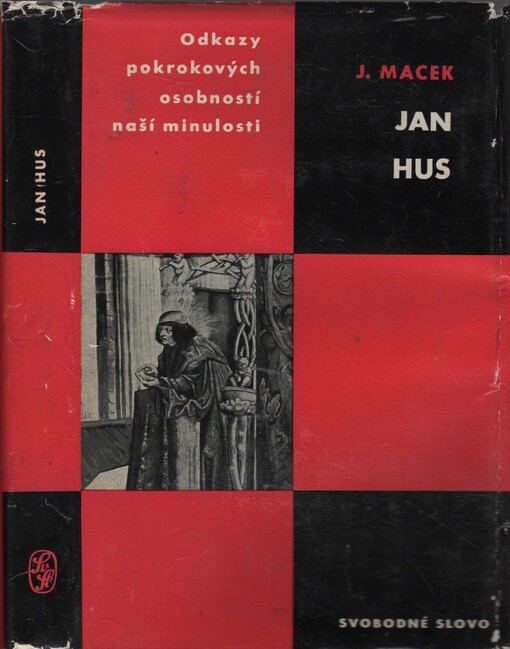 Jan Hus: studie s ukázkami z Husova díla