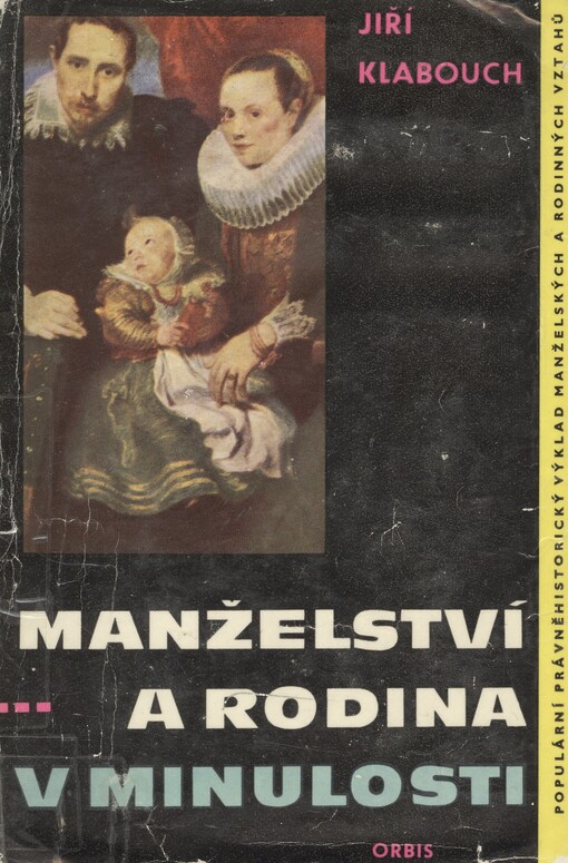 Manželství a rodina v minulosti