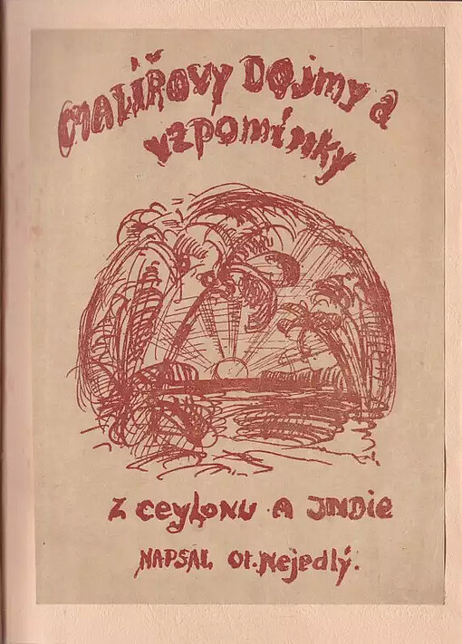 Malířovy dojmy a vzpomínky z Ceylonu a Indie