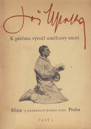 Joža Uprka: k pátému výrocí umělcovy smrti