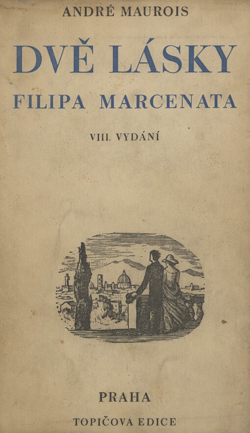Dvě lásky Filipa Marcenata