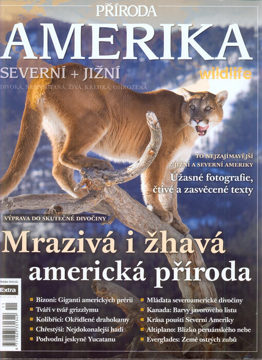 Amerika Severní + Jižní :mrazivá i žhavá americká příroda