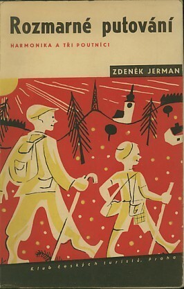 Rozmarné putování : harmonika a tři poutníci