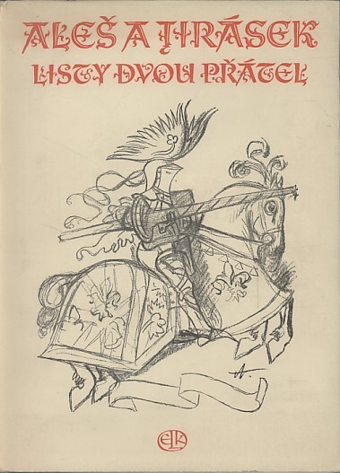 Aleš a Jirásek ;Listy dvou přátel