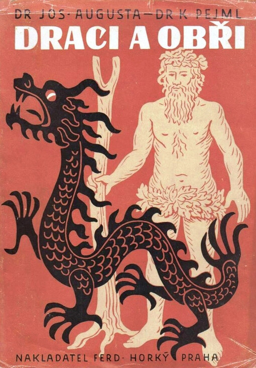 Draci a obři: tvorstvo pohádek a starých přírodopisů