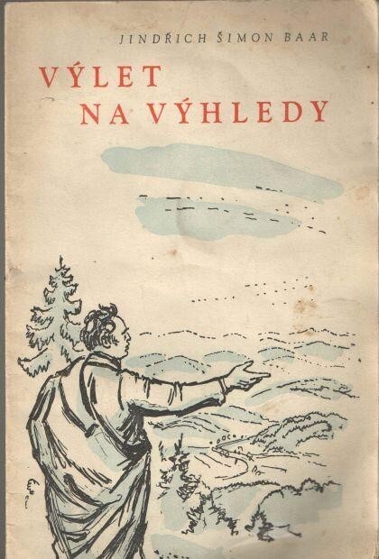 Výlet na Výhledy :studie k nenapsanému románu 
